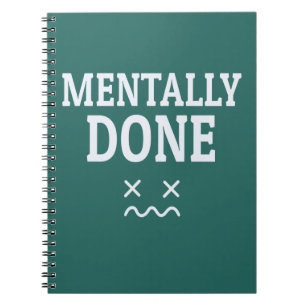 Mental fertig – Nachvollziehbares Burnout-Stimmung Notizblock