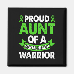 Mental Health Awareness Aunt Warrior Mental the Magnet
