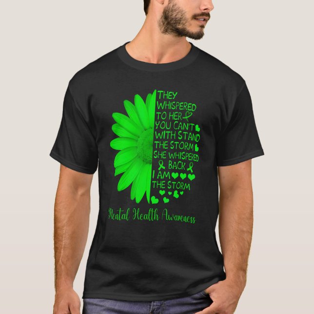Mental Health Awareness Matters Sunflower I Am The T-Shirt (Vorderseite)