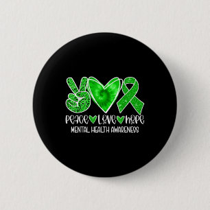 Mental Health Awareness Montag Green Ribbon Peace Button