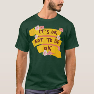 Mental Health Awareness Month Richtet nicht gütig T-Shirt