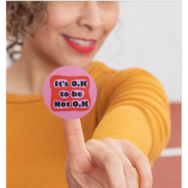 Mental Health Awareness OK, um nicht OK Chronic Runder Aufkleber (Von Creator hochgeladen)