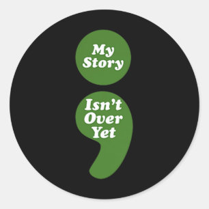 Mental Health Awareness Semicolon My Story Isnt Ov Runder Aufkleber
