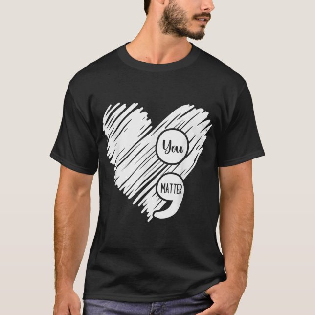 Mental Health Awareness Week Semicolon Suicide Pre T-Shirt (Vorderseite)