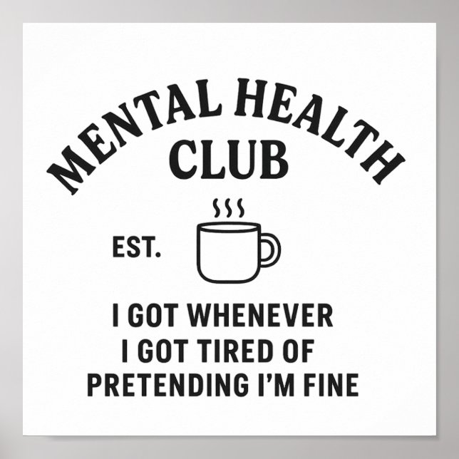 Mental Health Club - Wall Art Print Poster (Vorne)