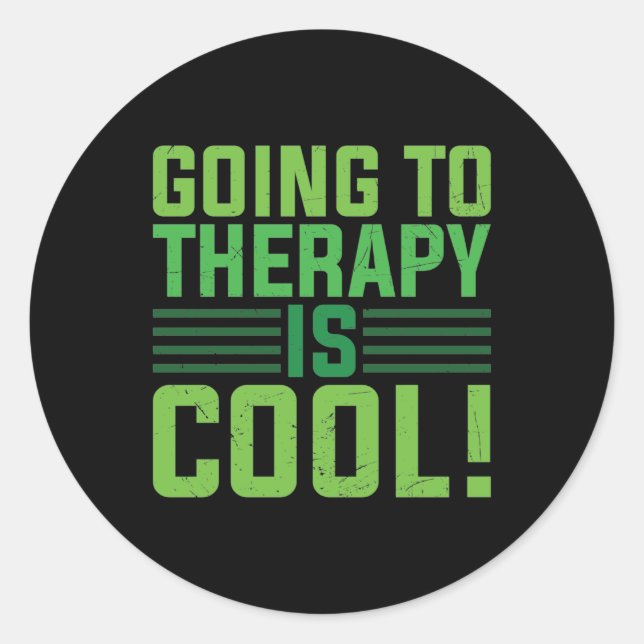 Mental Health Going To Therapy Is Cool Runder Aufkleber (Vorderseite)