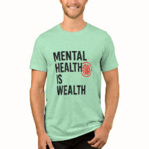 Mental Health is Wealth - Motivational Brain Desig