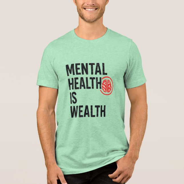 Mental Health is Wealth - Motivational Brain Desig Tri-Blend Shirt (Vorderseite)