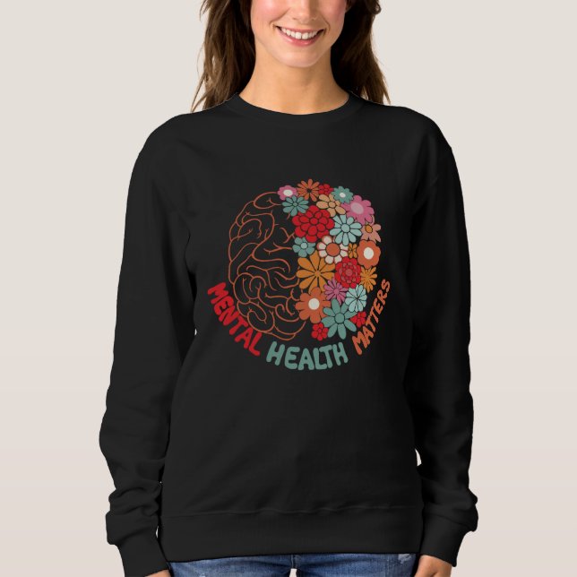 Mental Health Matters Brain Flower Awareness Kid M Sweatshirt (Vorderseite)