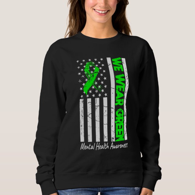 Mental Health Matters For Mental Health Awareness  Sweatshirt (Vorderseite)