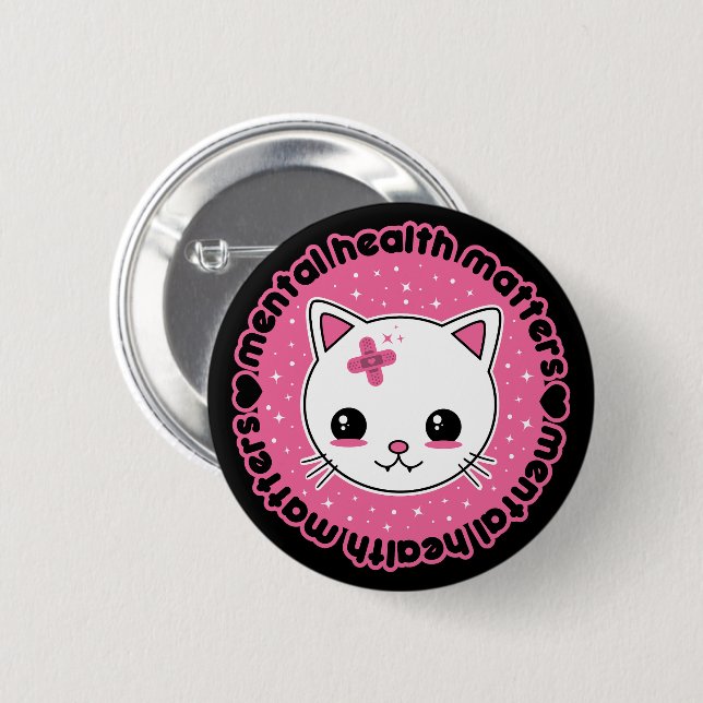 Mental Health Matters Kawaii Cat Button (Vorne & Hinten)