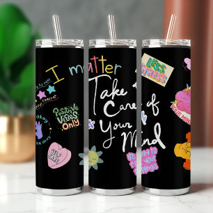 Mental Health Selbstfürsorge-Bestätigung Tumbler – Thermobecher