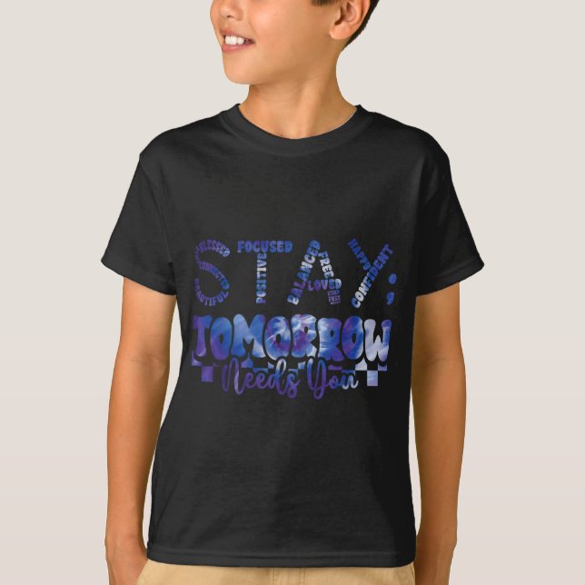 Mental Health Stay Tomorrow Suicide Prevention Awa T-Shirt (Vorderseite)