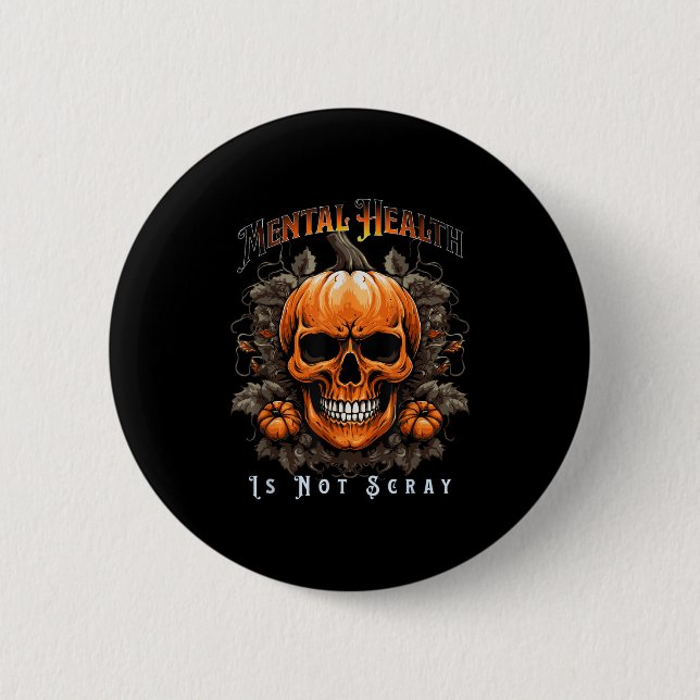 Mental Health Suicide Prevention Halloween Skeleto Button (Vorderseite)