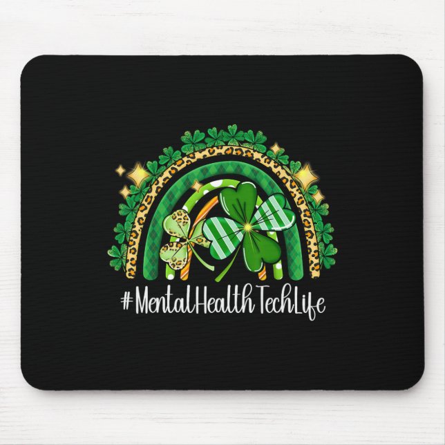 Mental Health Tech Regenbogen St Patricks Day Matc Mousepad (Vorne)