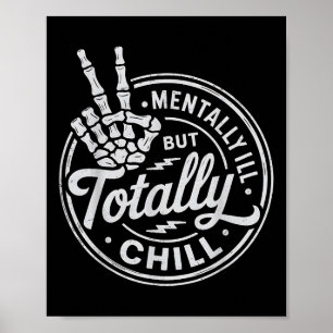 Mental-Ill, aber komplett krank Mental Health Awar Poster
