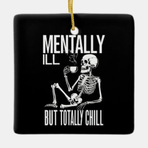 Mental-Ill, aber Totally Chill Halloween-Kostüm Keramikornament