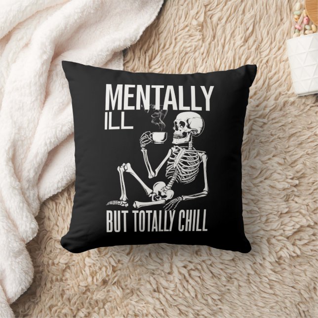 Mental-Ill, aber Totally Chill Halloween-Kostüm Kissen (Decke)