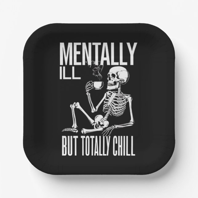 Mental-Ill, aber Totally Chill Halloween-Kostüm Pappteller (Vorderseite)