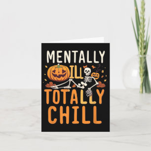 Mental Ill, aber Totally Chill Halloween Kostüm S Karte