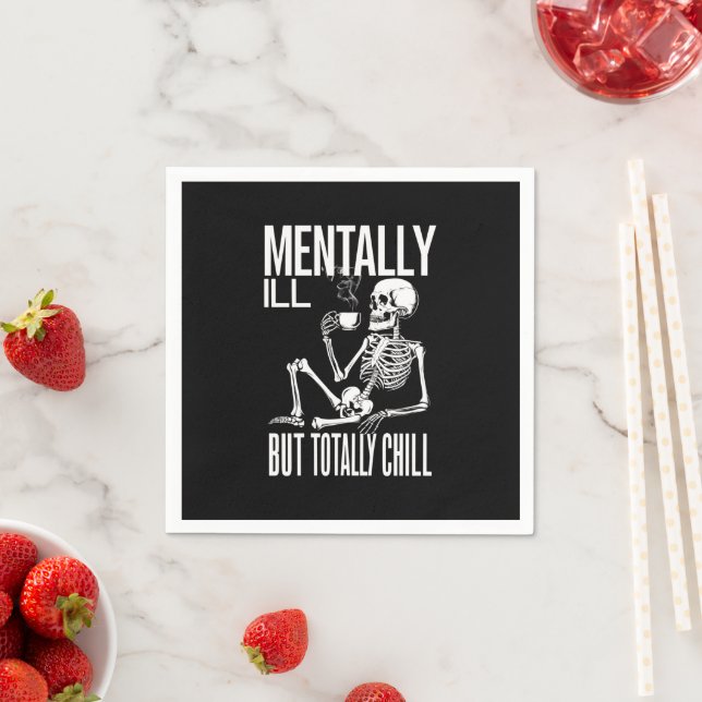 Mental-Ill, aber Totally Chill Halloween-Kostüm Serviette (Beispiel)