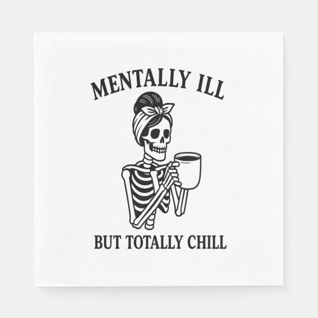 Mental Ill, aber Totally Chill Halloween Serviette (Vorderseite)