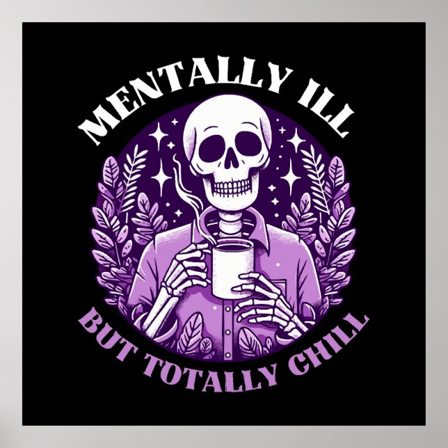 Mental Ill, aber Totally Chill Poster (Vorne)