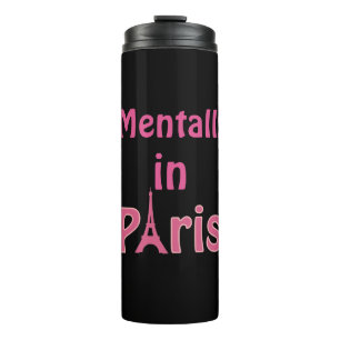 Mental in Paris Thermal Tumbler Thermosbecher