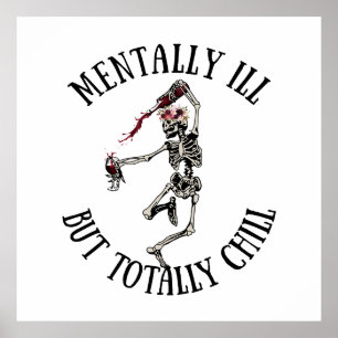 Mental krank, aber total kühl witzige Zitate Poster