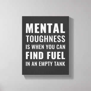 Mental Toughness Inspiration Zitat Wall Art Leinwanddruck
