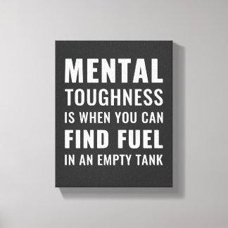 Mental Toughness | Inspiration Zitat Wall Art Leinwanddruck