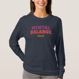 Mentale Balance Entspannung T-Shirt