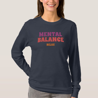 Mentale Balance Entspannung T-Shirt