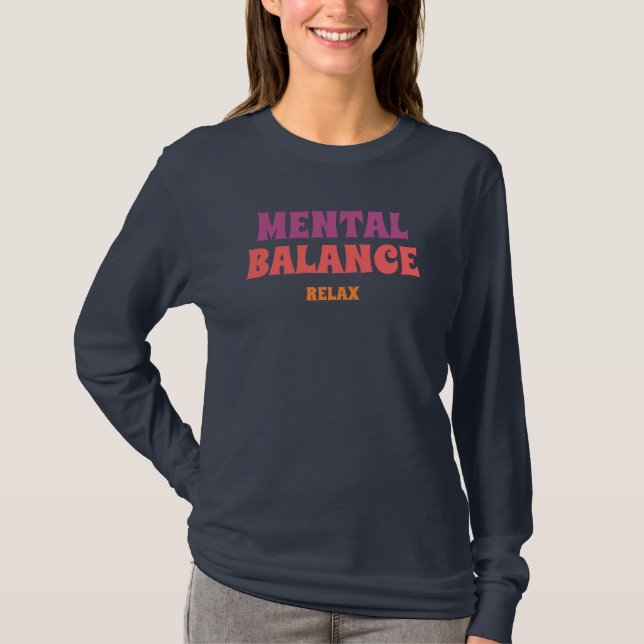 Mentale Balance Entspannung T-Shirt (Vorderseite)
