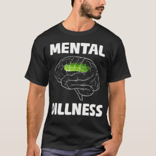 Mentale Dillness Gurkenliebhaber Lustige Gurke T-Shirt