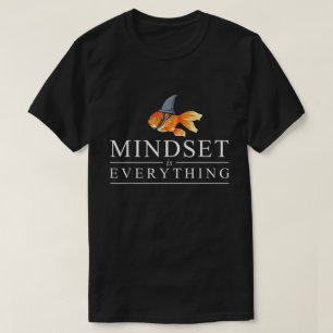 Mentalität ist alles Hai-Fisch-Shirt T-Shirt