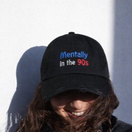 Mentally in the 90s Hat Embroidered Baseball Cap Bestickte Baseballkappe