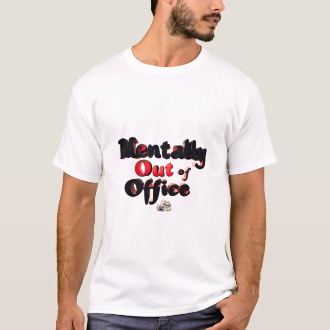 Mentally Out of Office T - Shirt - Funny Sloth Bur (Vorderseite)