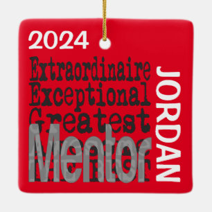 Mentor Extraordinaire CUSTOM Keramikornament