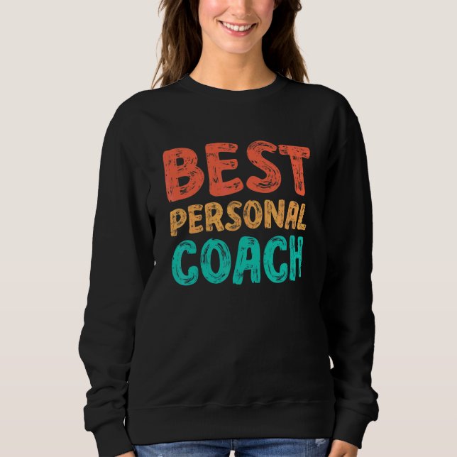 Mentor Mindset Content für den besten Personal Coa Sweatshirt (Vorderseite)