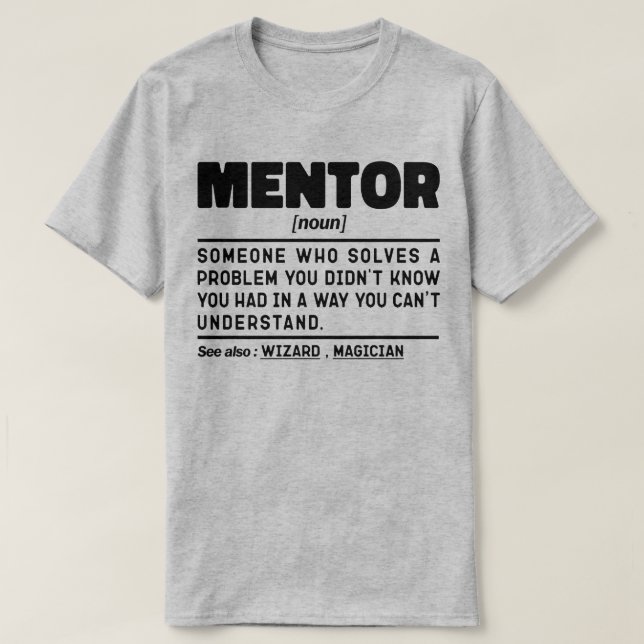 Mentor Noun Definition Mentoring Coach Spaß Quote T-Shirt (Design vorne)