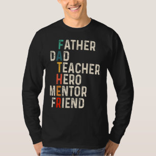 Mentor Vater Friend Feacher Hero Vatertag Mentor T-Shirt