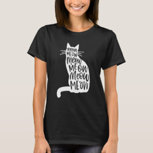 Meow Cat Funny Cat T-Shirt