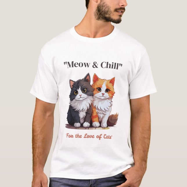 Meow & Chill T - Shirt (Vorderseite)