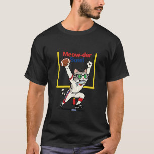 Meow-der Bowl Champion Katzenfußball T-Shirt