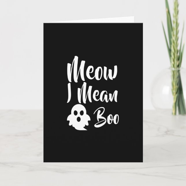 Meow-I Gemein Boo-catoween-halloween-lustig Karte (Vorderseite)