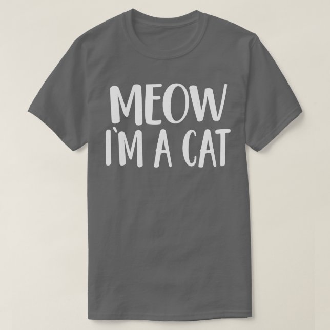 Meow Im a CatHalloween-Kostüm T-Shirt (Design vorne)