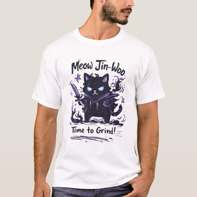 Meow Jin-Woo – Time to Grind Cat Parody T-Shirt (Vorderseite)