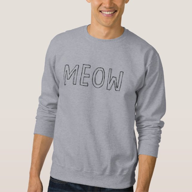 MEOW Katzen-Liebhabers Sweatshirt (Vorderseite)