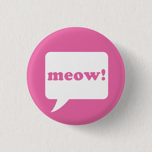 "Meow!" Knopf Button (Vorderseite)